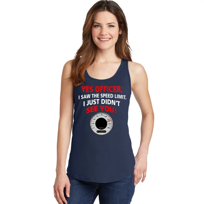 Yes I Seen The Speed Limit Officer Ladies Essential Tank