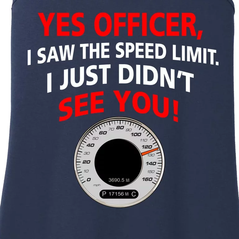 Yes I Seen The Speed Limit Officer Ladies Essential Tank