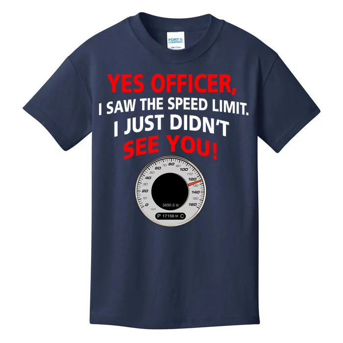 Yes I Seen The Speed Limit Officer Kids T-Shirt