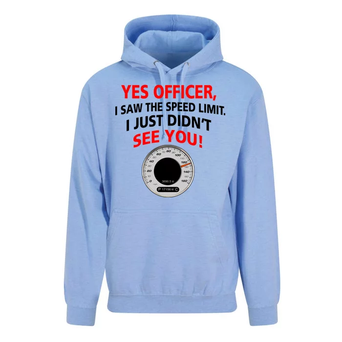 Yes I Seen The Speed Limit Officer Unisex Surf Hoodie