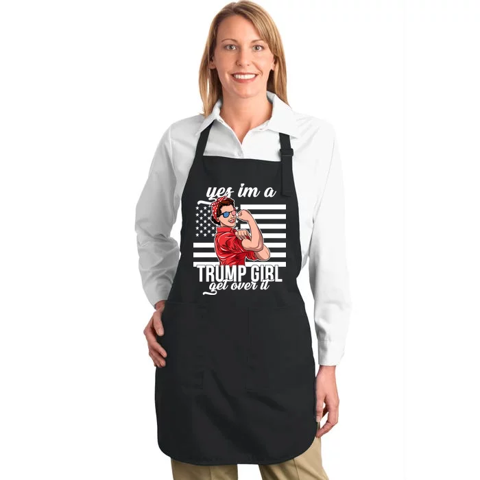 Yes I'm A Trump Girl Get Over It Full-Length Apron With Pocket