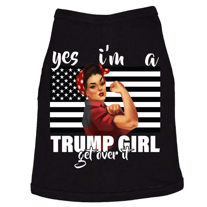 Yes I'm A Trump Girl Get Over It Funny Election Doggie Tank