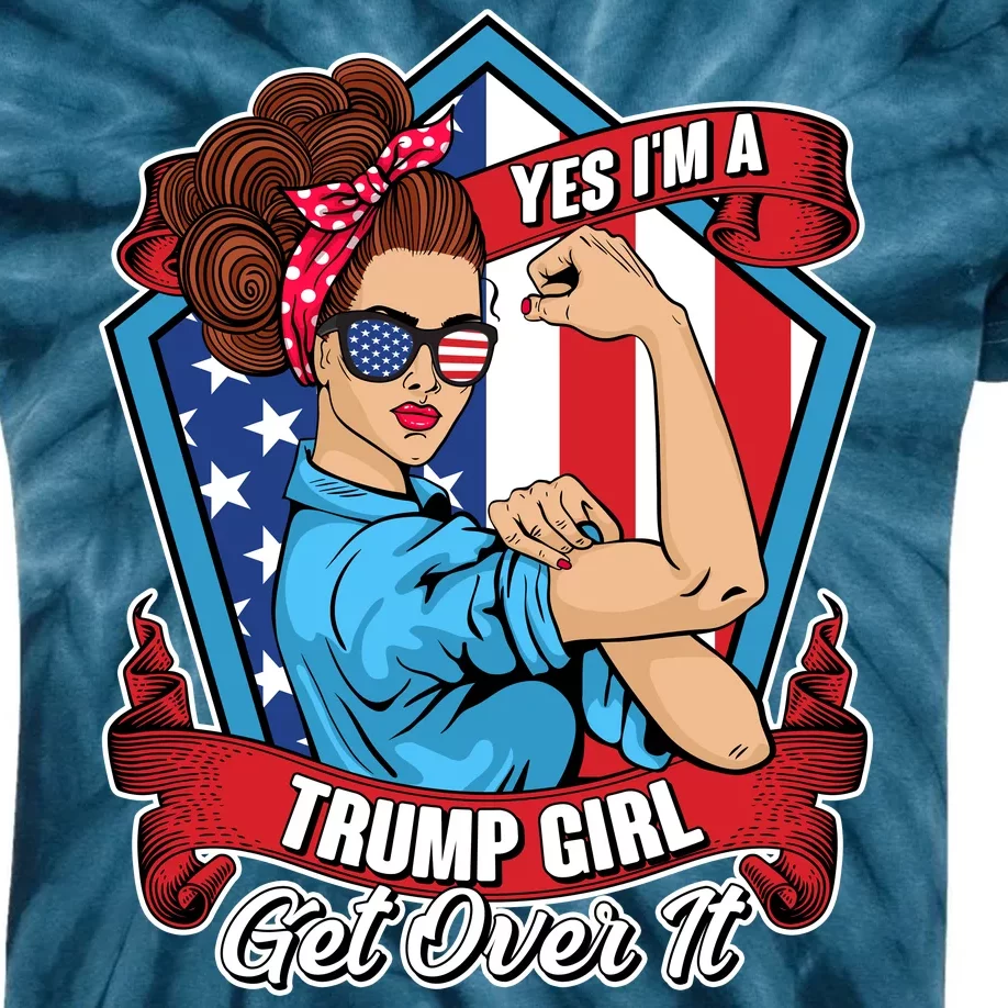 Yes I'm A Trump Girl Get Over It Pro Republican Kids Tie-Dye T-Shirt