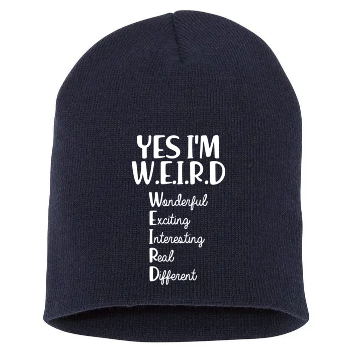 Yes I'm WEIRD Short Acrylic Beanie