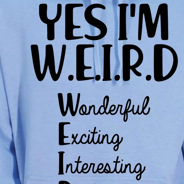 Yes I'm WEIRD Unisex Surf Hoodie