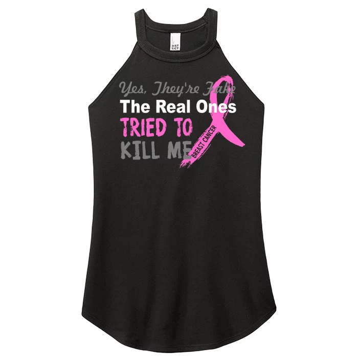 Yes They're Are Fake The Real Ones Tried To Kill Me Women’s Perfect Tri Rocker Tank