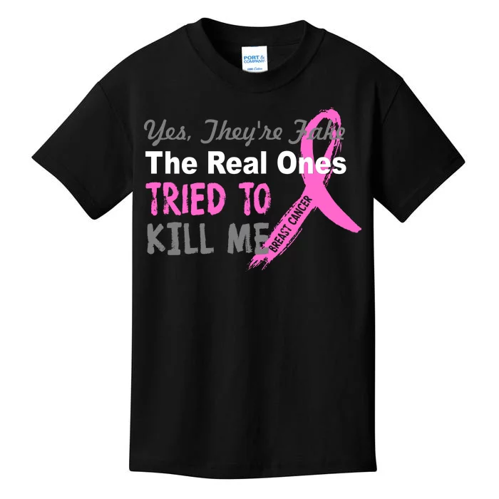 Yes They're Are Fake The Real Ones Tried To Kill Me Kids T-Shirt