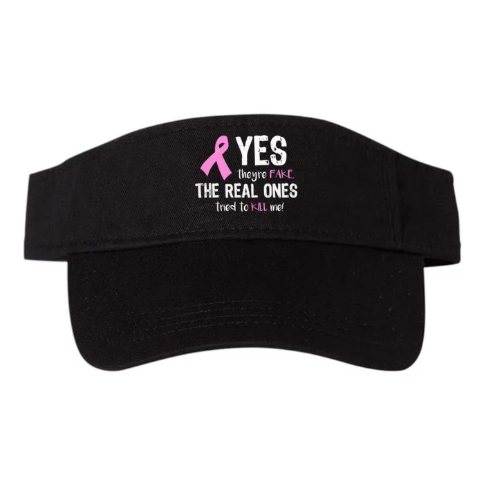 Yes They're Fake Funny Breast Cancer Valucap Bio-Washed Visor