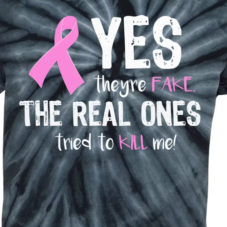 Yes They're Fake Funny Breast Cancer Kids Tie-Dye T-Shirt