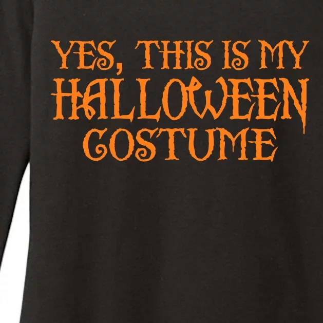 Yes This Is My Halloween Costume Womens CVC Long Sleeve Shirt