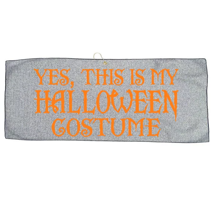 Yes This Is My Halloween Costume Large Microfiber Waffle Golf Towel