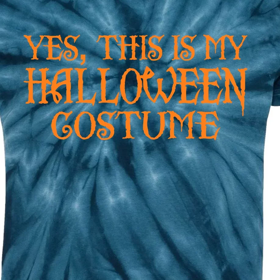 Yes This Is My Halloween Costume Kids Tie-Dye T-Shirt