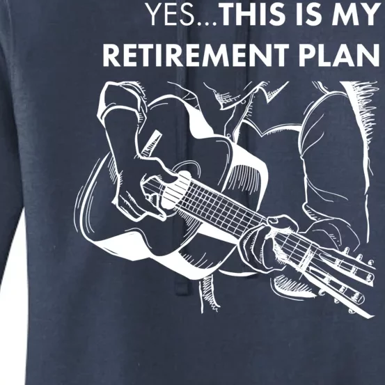 Yes This Is My Retirement Plan Guitar Women's Pullover Hoodie