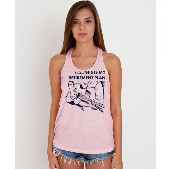 Yes This Is My Retirement Plan Guitar Women's Knotted Racerback Tank