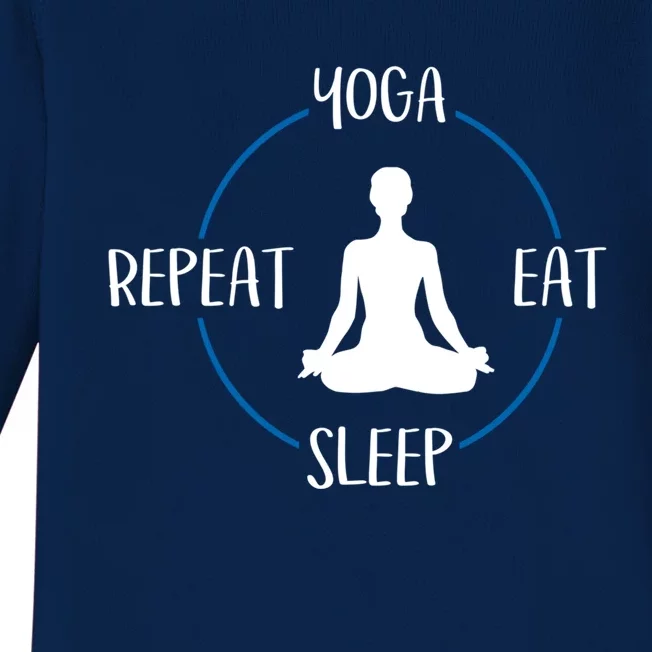 Yoga Eat Sleep Repeat Gift For Yogis And Yoga Lovers Great Gift Baby Long Sleeve Bodysuit