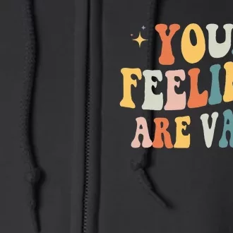 Your Feelings Are Valid Cute Retro Mental Health Awareness Full Zip Hoodie