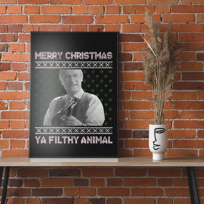 Ya Filthy Animal Tacky Merry Christmas Sweater Poster