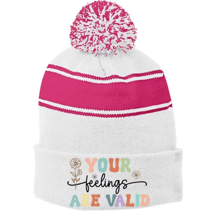 Your Feelings Are Valid Cute Retro Mental Health Awareness Stripe Pom Pom Beanie