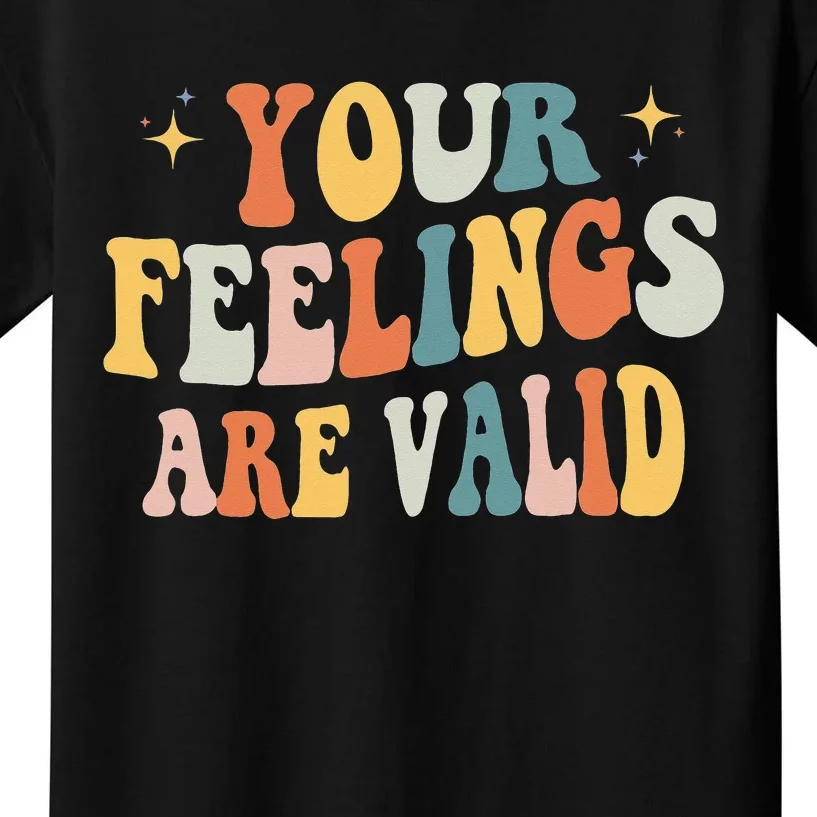 Your Feelings Are Valid Cute Retro Mental Health Awareness Kids T-Shirt