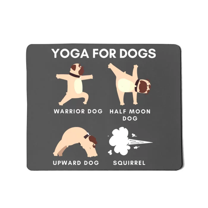 Yoga For Dogs Squirrel Funny Yoga Wear Mousepad