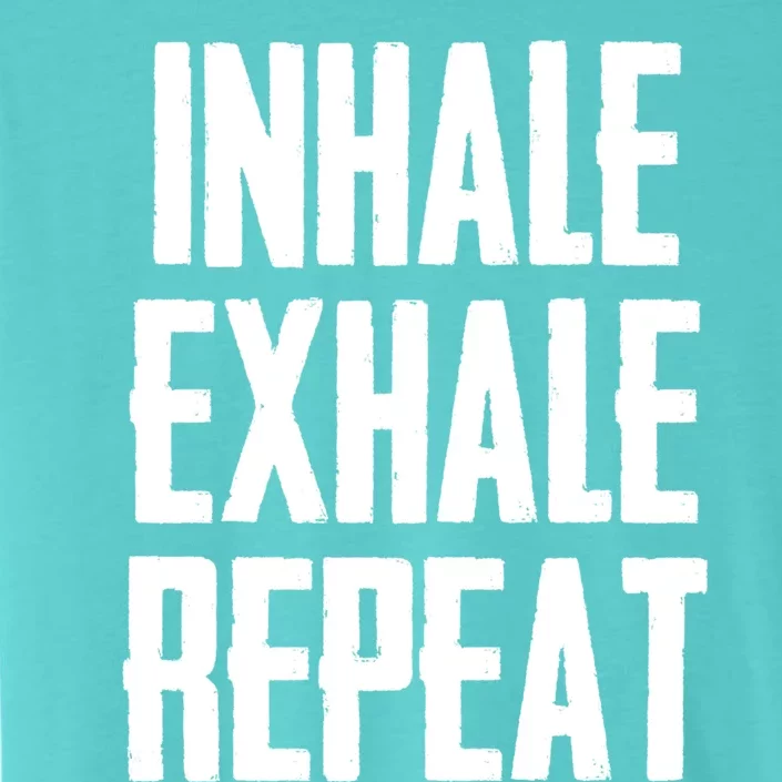 Yoga Funny Gift Inhale Exhale Repeat Inhale Love And Gratitude Cute Gift ChromaSoft Performance T-Shirt