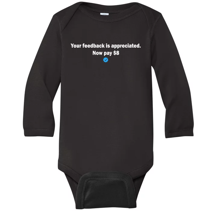 Your feedback is appreciated now pay $8 Baby Long Sleeve Bodysuit