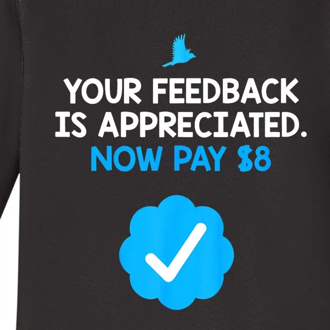 Your feedback is appreciated. Now pay $8 Verified Take Over Baby Long Sleeve Bodysuit