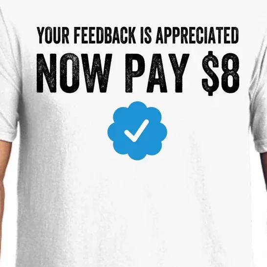 Your Feedback Is Appreciated Now Pay $8 Funny Fee Tweet Pajama Set