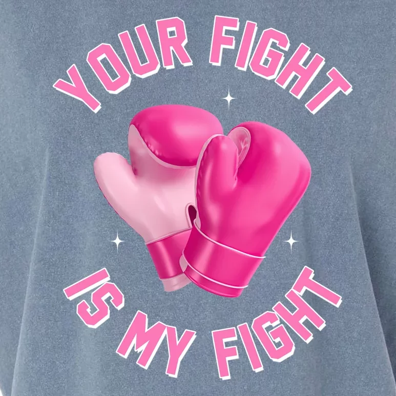 Your Fight Is My Fight Boxing Breast Cancer Awareness Garment-Dyed Women's Muscle Tee