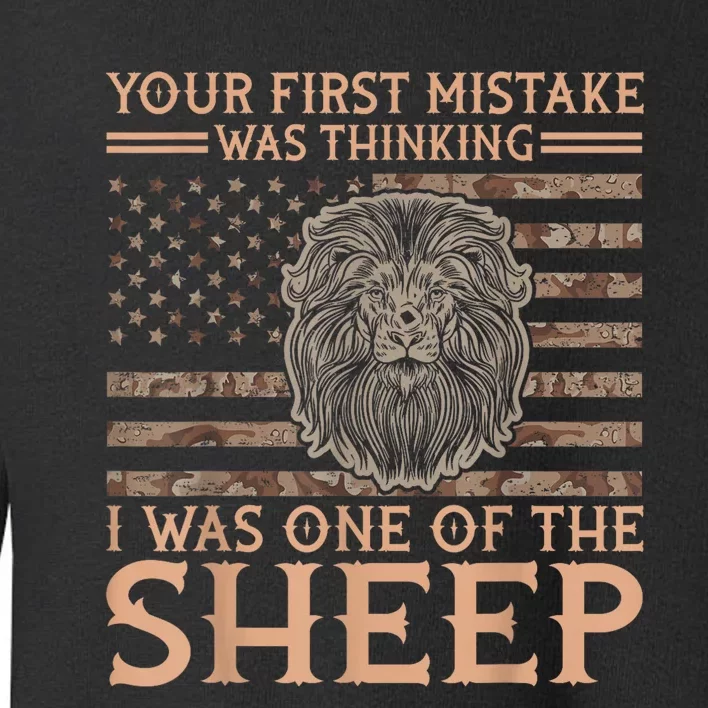 Your First Mistake Was Thinking I Was A Patriotic Flag Toddler Sweatshirt