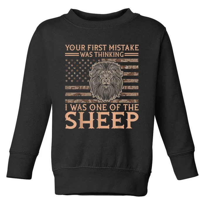 Your First Mistake Was Thinking I Was A Patriotic Flag Toddler Sweatshirt