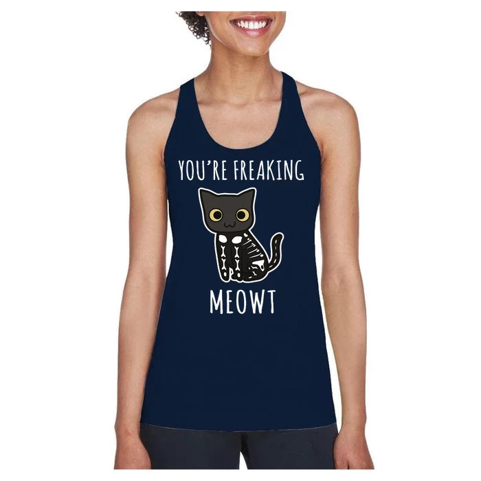 Youre Freaking Meowt Cat Women's Racerback Tank