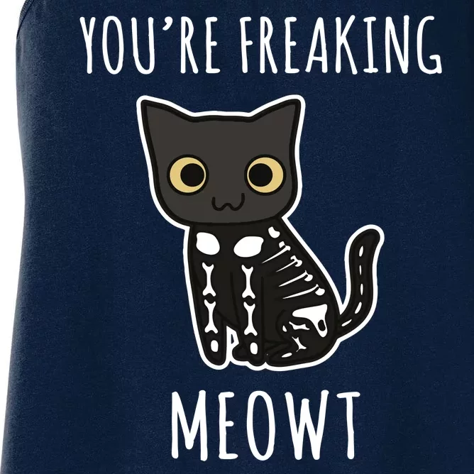 Youre Freaking Meowt Cat Women's Racerback Tank