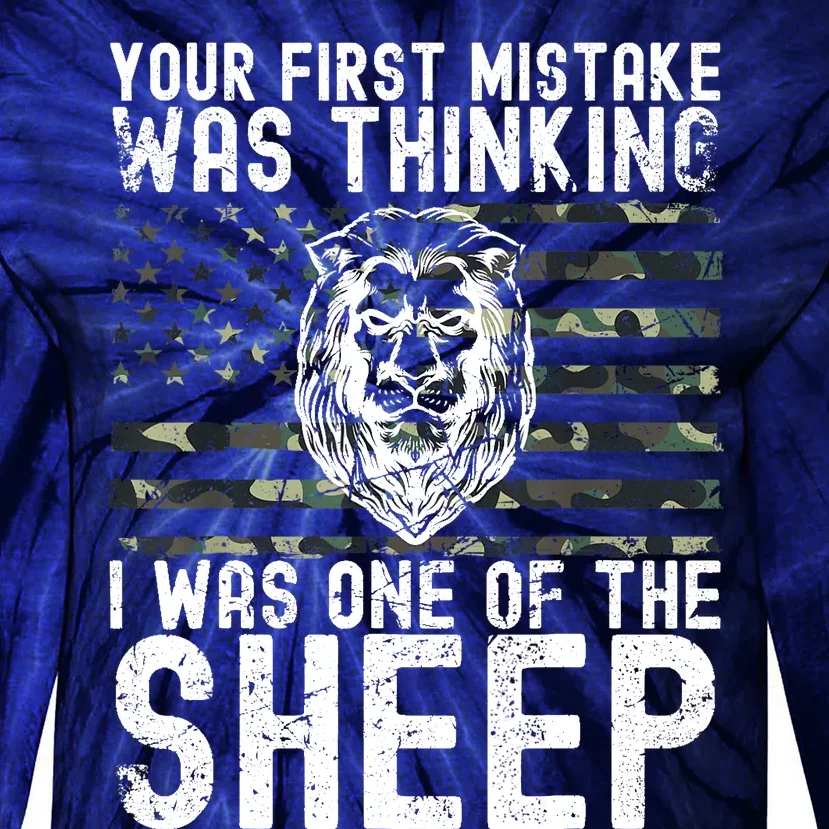 Your First Mistake Was Thinking I Was One Of The Sheep Tie-Dye Long Sleeve Shirt