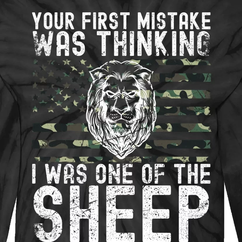 Your First Mistake Was Thinking I Was One Of The Sheep Tie-Dye Long Sleeve Shirt