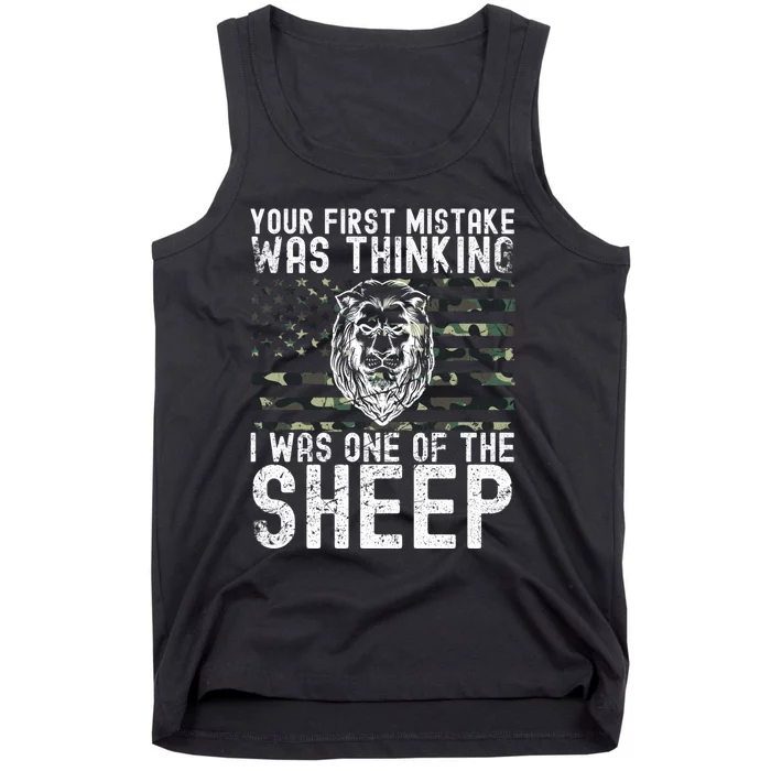 Your First Mistake Was Thinking I Was One Of The Sheep Tank Top