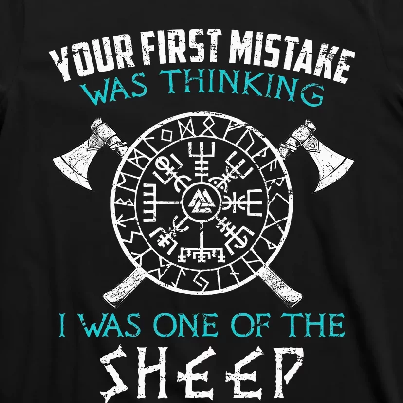 Your First Mistake Viking Norse T-Shirt