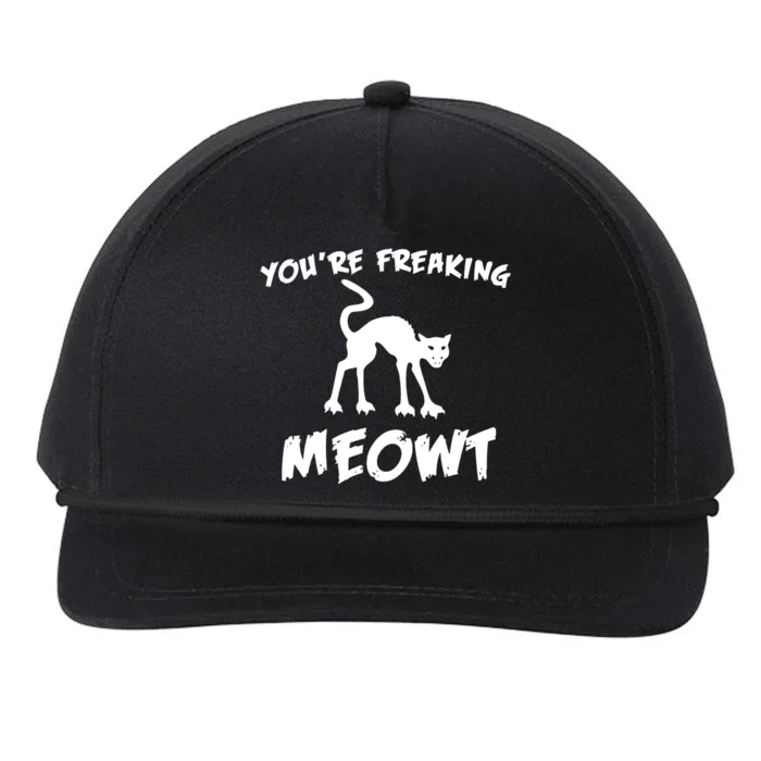 YouRe Freaking Meowt Snapback Five-Panel Rope Hat