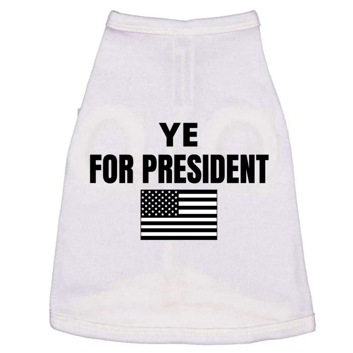 YE FOR PRESIDENT Doggie Tank