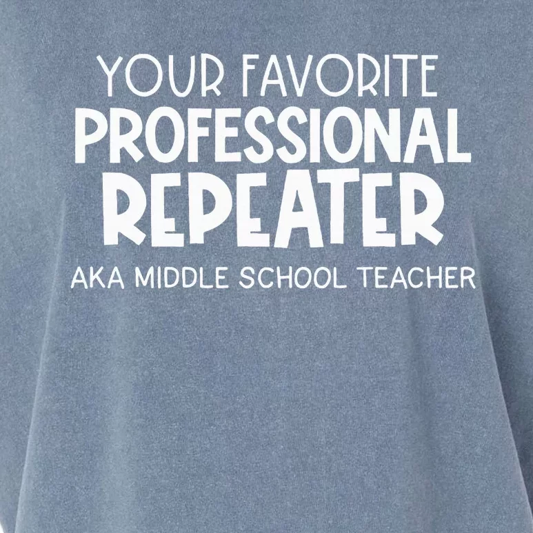 Your Fav Professional Repeater Aka Middle School Garment-Dyed Women's Muscle Tee