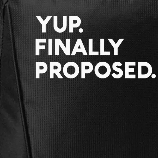 Yup Finally Proposed Engaged Marriage Engagement Bachelor City Backpack