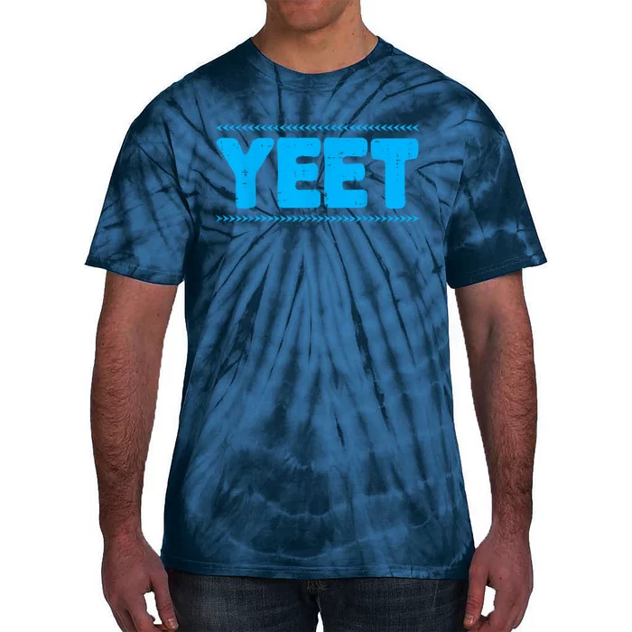 Yeet Funny Saying Quote Slang Tie-Dye T-Shirt