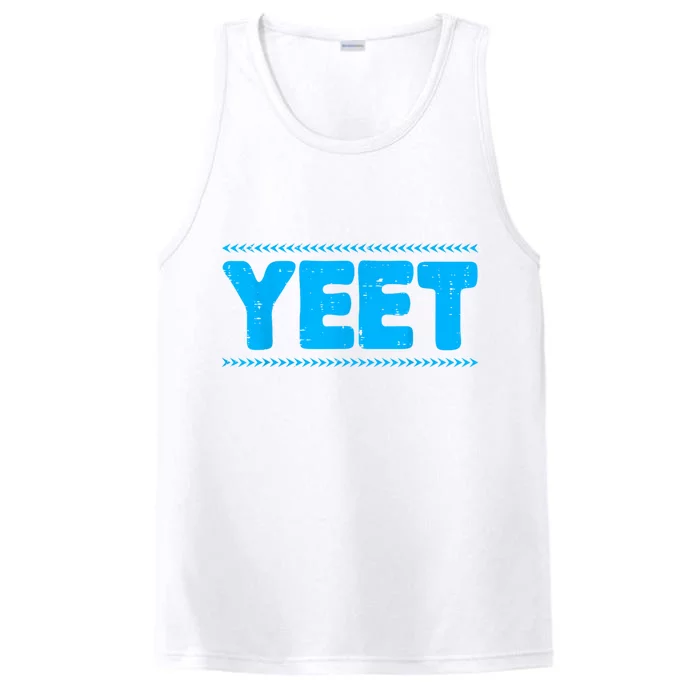 Yeet Funny Saying Quote Slang Performance Tank