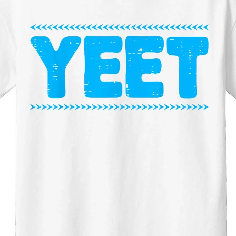 Yeet Funny Saying Quote Slang Kids T-Shirt