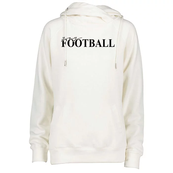 Yay Football Sport Lover Womens Funnel Neck Pullover Hood