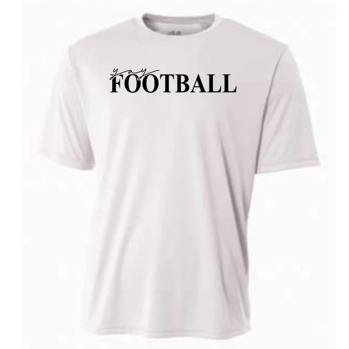 Yay Football Sport Lover Cooling Performance Crew T-Shirt