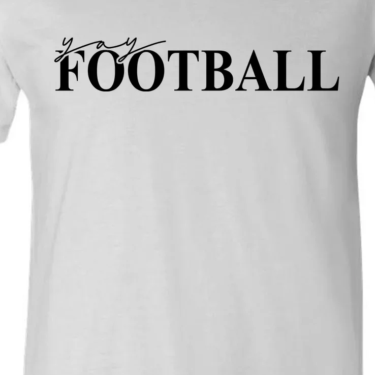 Yay Football Sport Lover V-Neck T-Shirt