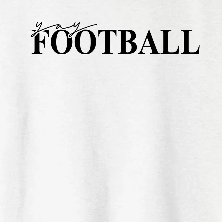 Yay Football Sport Lover Women's Crop Top Tee