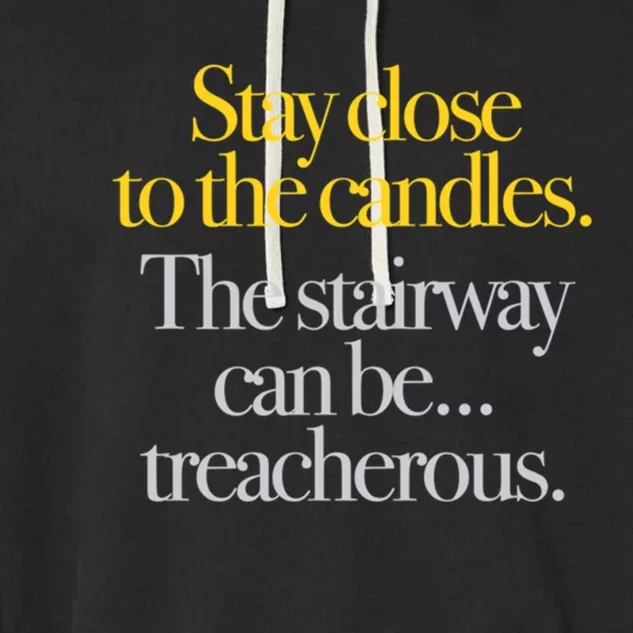 Young Frankenstein Stay Close To The Candles... Garment-Dyed Fleece Hoodie