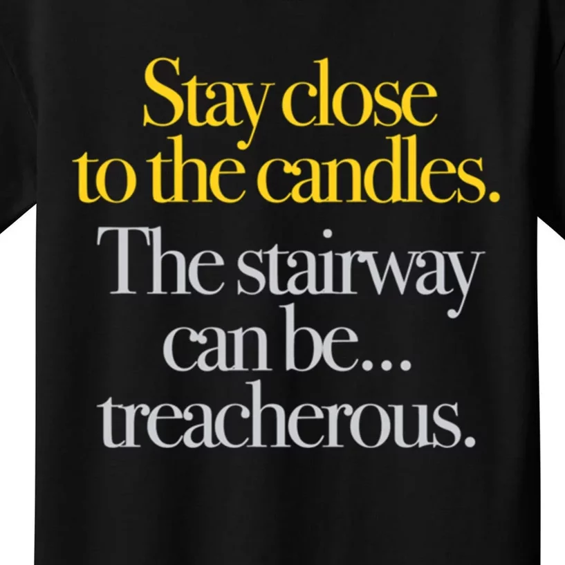 Young Frankenstein Stay Close To The Candles... Kids T-Shirt